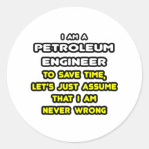 Funny Petroleum Engineer T-Shirts and Gifts Sticker
