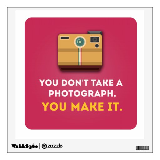 Funny Photograph Quote Room Stickers