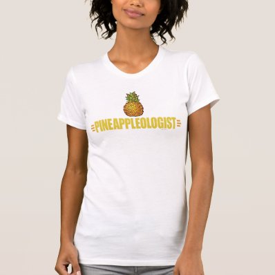 Funny Pineapple Lover Tee Shirts