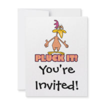 funny PLUCK IT naked chicken cartoon character Invitation