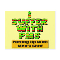 Funny PMS T-shirts and Gifts For Her postcards by sagart1952 Funny PMS T-shirts and Gifts For Her postcards