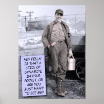 Funny Poster - Dynamite? posters