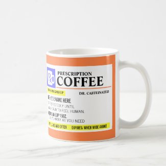 Funny Prescription Coffee Mug Basic White Mug