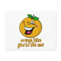 Funny Pun - Orange Juice Glad To See Me Post Card