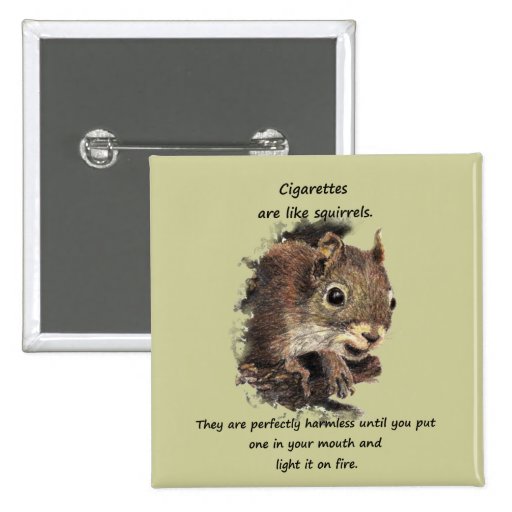 Funny Quit Smoking Motivational Quote Pinback Buttons