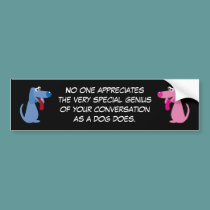 Funny Quote Cute Cartoon Dogs Charity bumper stickers