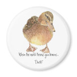 Funny Quote, Life throws Lemon, Duck, Humor magnets