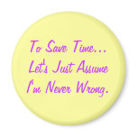 Funny Quote Magnet magnets
