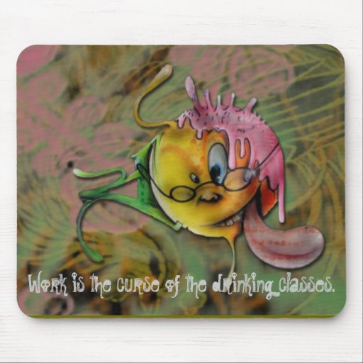 Funny quote Mousepad