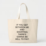 Funny Quote Tote Bag