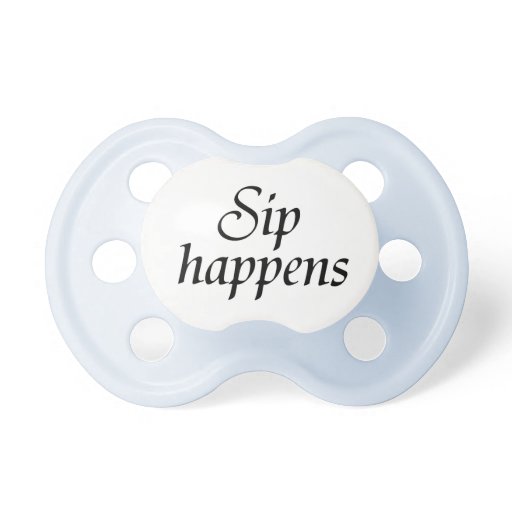 Funny quotes baby boy pacifiers humor gifts Zazzle