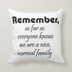 Funny quotes family gifts humor joke throw pillows