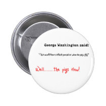 Funny quotes George Washington said buttons