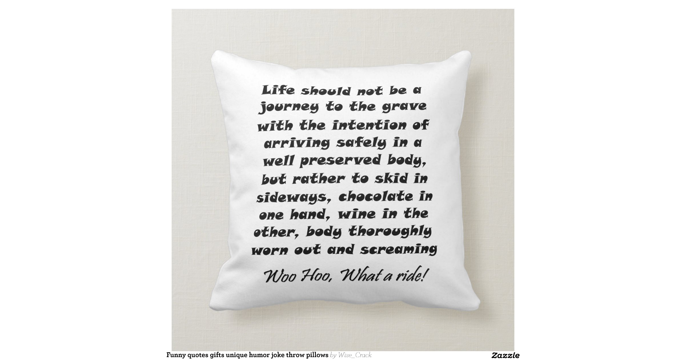 funny_quotes_gifts_unique_humor_joke_throw_pillows