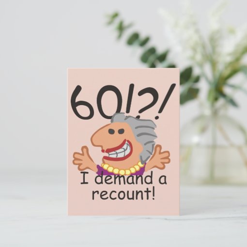 Funny Recount 60th Birthday Postcard Zazzle