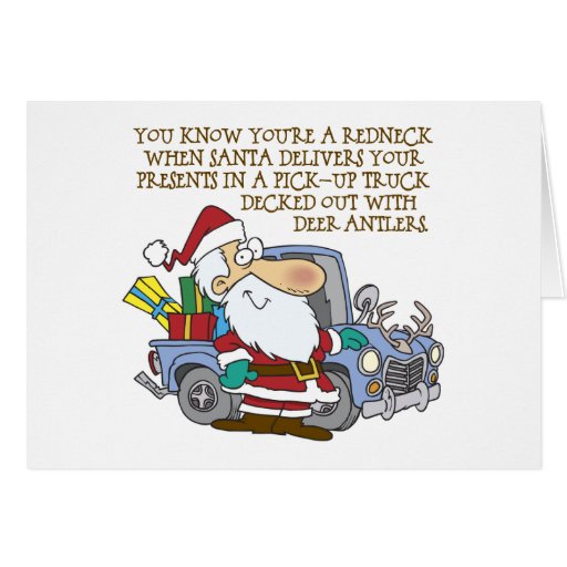 Funny Rednceck Santa Claus Christmas Card | Zazzle