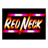 Funny Redneck T-shirts Gifts card