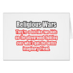 Funny Religious Wars Quote Greeting Cards