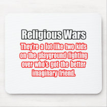 Funny Religious Wars Quote mousepads