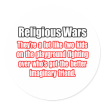 Funny Religious Wars Quote stickers