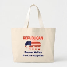 Funny Republican - Welfare Bags