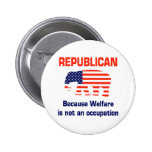 Funny Republican - Welfare Button