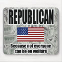 Funny Republican Welfare Mouse Pad mousepad