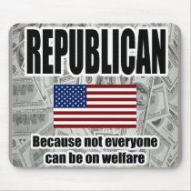 Funny Republican Welfare mousepads by mikek92349 Funny Republican Welfare mousepads