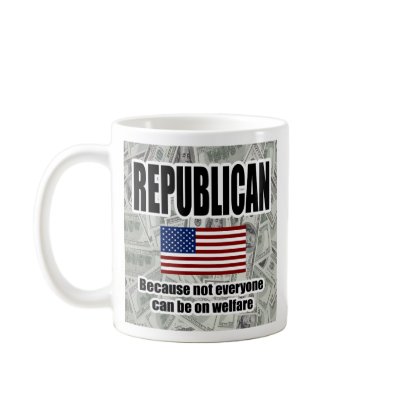 Funny Republican Welfare Mug by mikek92349