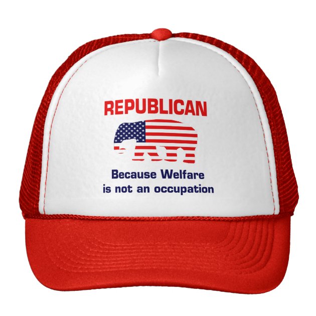 Funny Republican - Welfare Trucker Hat-0