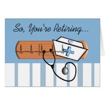 Funny Retired Nurse Greeting Card