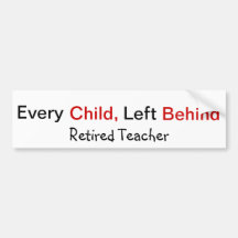 Funny Retired Teacher Bumper Sticker