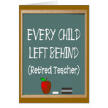 Funny Retired Teacher Greeting Card