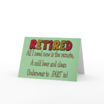Funny Retirement  Gifts "Cold Beer, Remote, Fart" Greeting Card