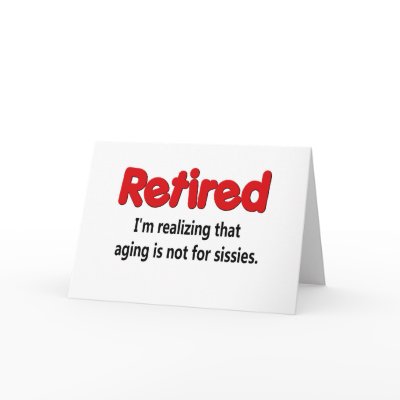 Funny Retirement Saying Cards by retirement_gifts