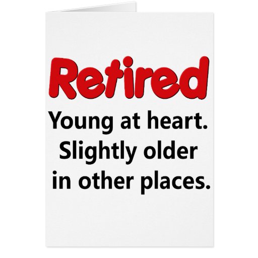 Funny Retirement Saying Card 