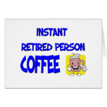 Funny Retirement Saying Greeting Cards