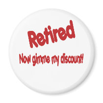 Funny Retirement Saying magnets