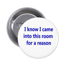 Funny Retirement Saying Pinback Button