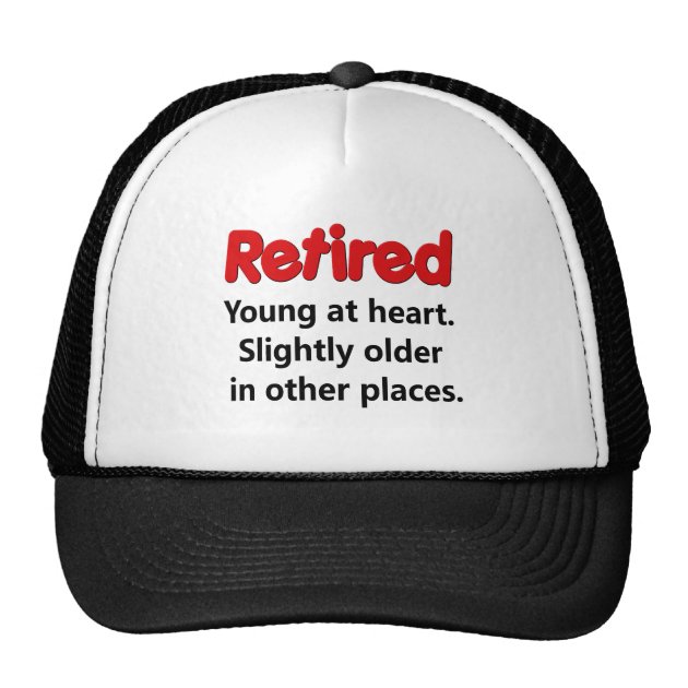 Funny Retirement Saying Trucker Hat-0
