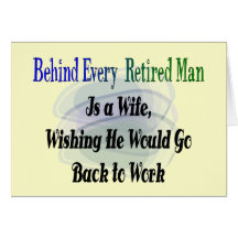 Funny Retirement T-Shirts and Gifts Greeting Cards