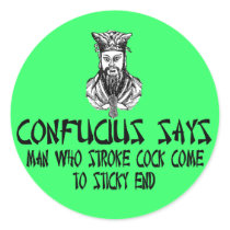 Funny rude Confucius slogan stickers by LIMEYBOY Funny rude Confucius slogan stickers