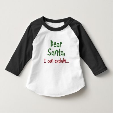 Funny Santa quote Toddler Christmas gift T Shirt