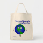 Funny Save the Earth Grocery Bag