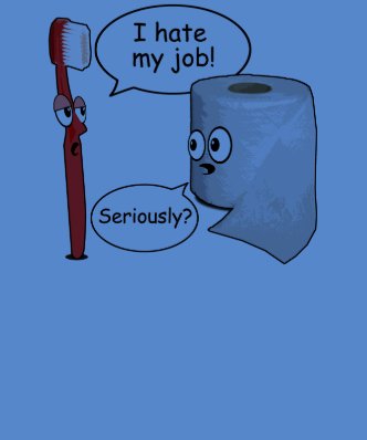 Funny Saying - I hate my job toothbrush Tshirt