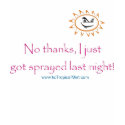 Funny saying - Spray Tan t-shirt by LukeCollier Funny saying - Spray Tan t-shirt