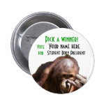 Funny School Student Body Election Campaign Pin