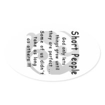 Funny Short People Revenge. Oval Sticker