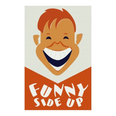 Funny Side Up Poster by retroz