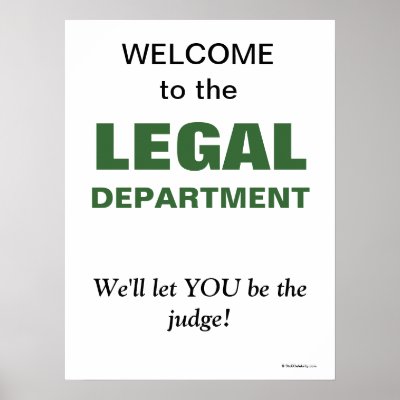 funny slogan for legal department poster ...